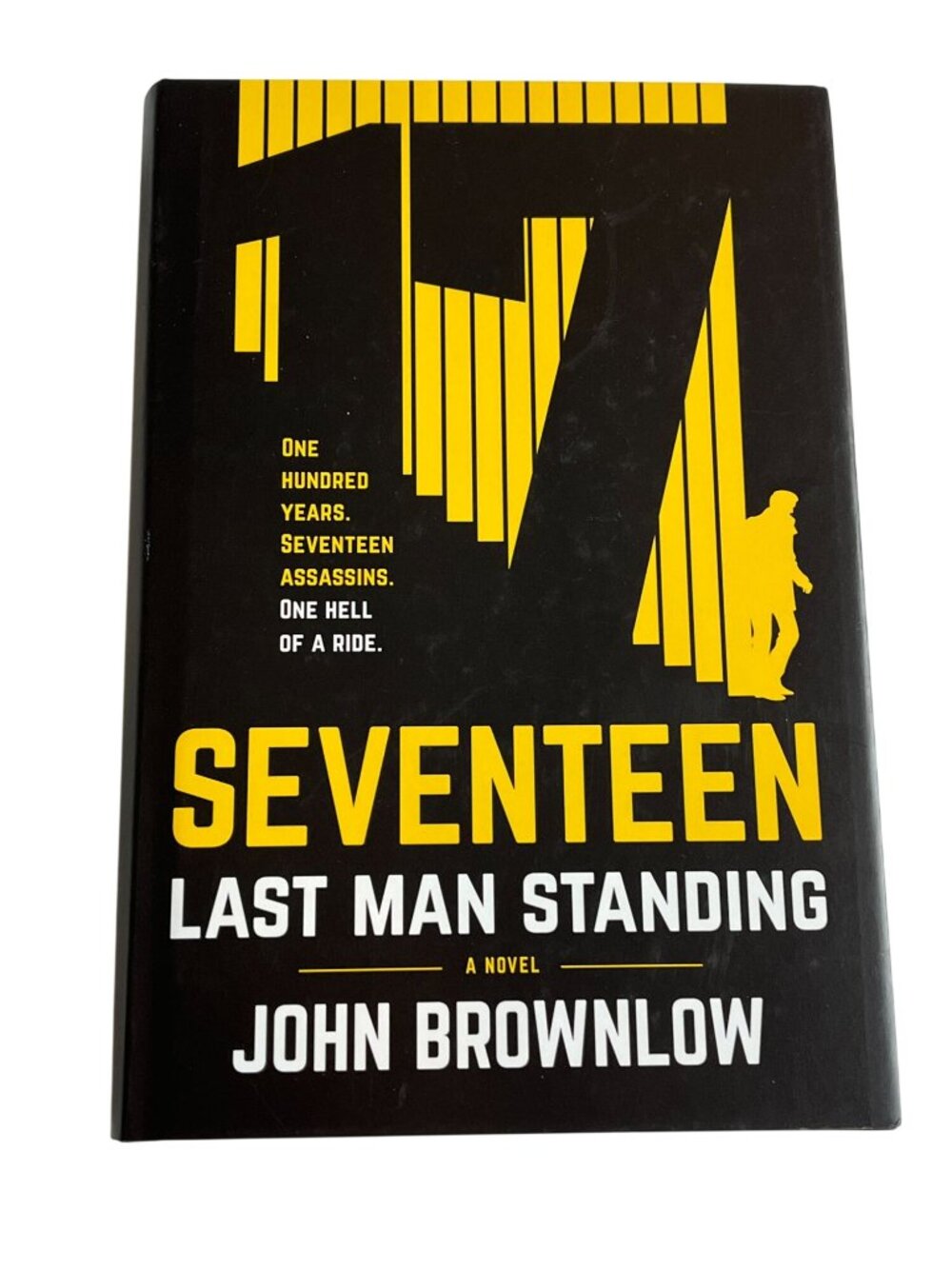 Seventeen Last Man Standing John Brownlow Hardcover Thriller Novel